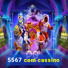 5567 com cassino